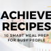 10 smart meal prep for busy people